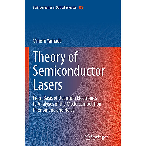 Theory of Semiconductor Lasers, Minoru Yamada