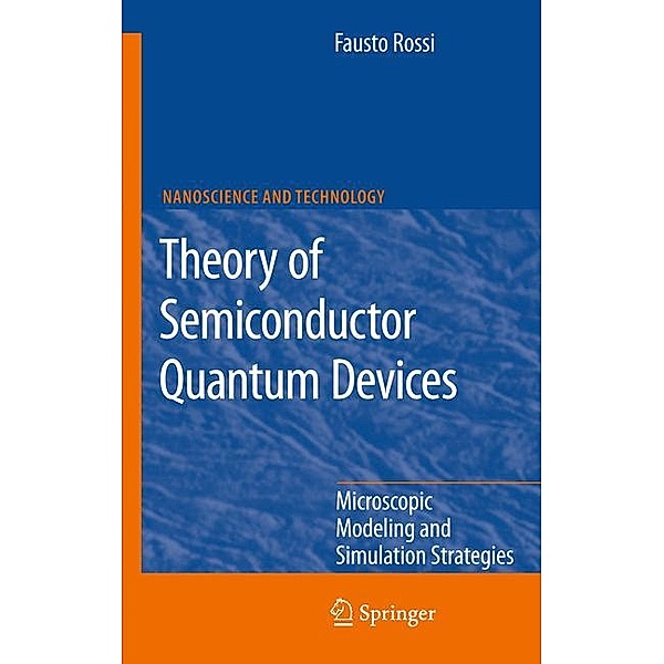 Theory of Semiconductor Quantum Devices, Fausto Rossi