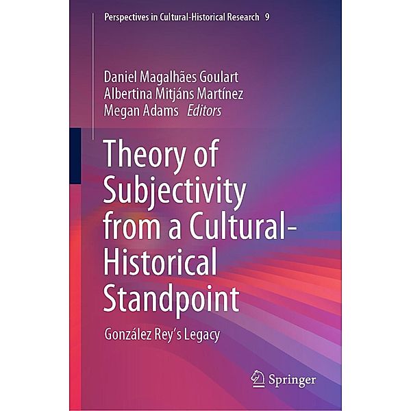 Theory of Subjectivity from a Cultural-Historical Standpoint / Perspectives in Cultural-Historical Research Bd.9