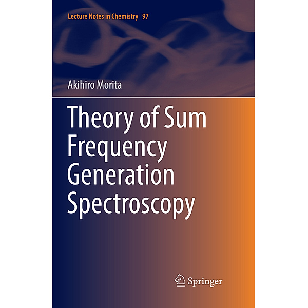 Theory of Sum Frequency Generation Spectroscopy, Akihiro Morita
