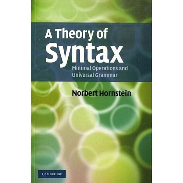 Theory of Syntax, Norbert Hornstein