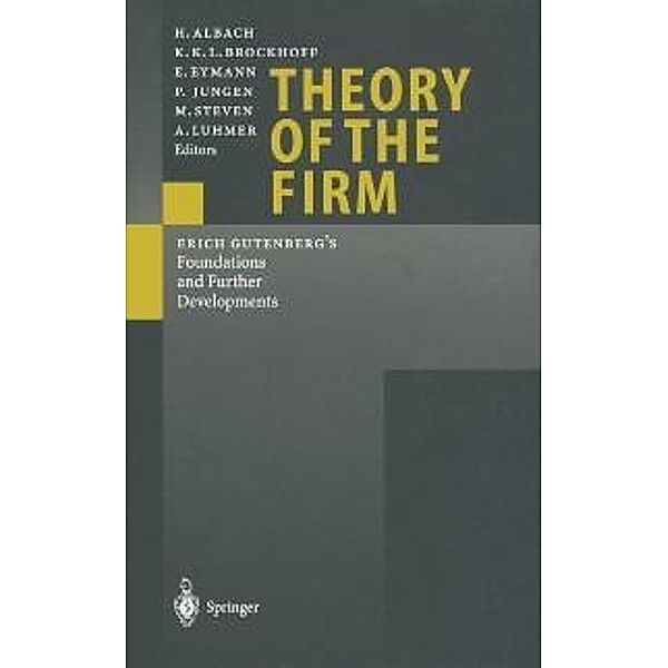 Theory of the Firm, H. Albach, K. Brockhoff, E. Eymann, P. Jungen, M. Steven, A. Luhmer