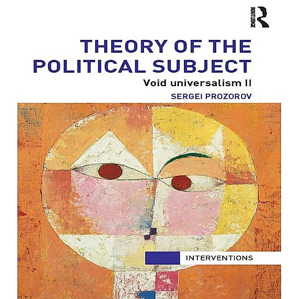 Theory of the Political Subject, Sergei Prozorov