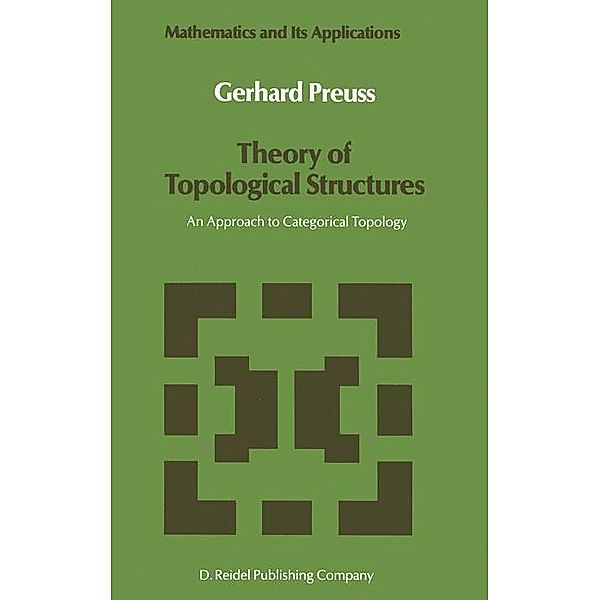 Theory of Topological Structures, Gerhard Preuß