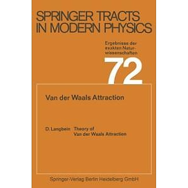 Theory of Van der Waals Attraction / Springer Tracts in Modern Physics Bd.72, D. Langbein