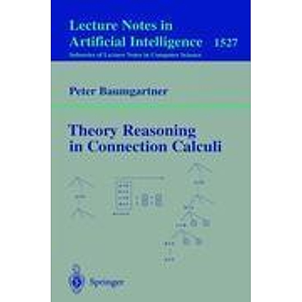 Theory Reasoning in Connection Calculi, Peter Baumgartner