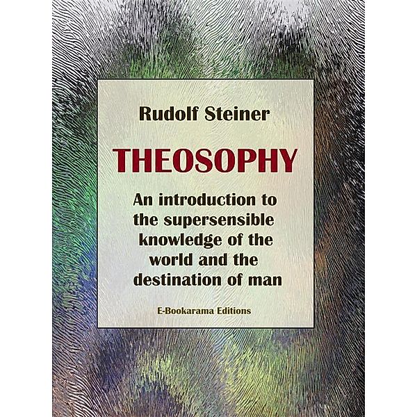 Theosophy, Rudolf Steiner