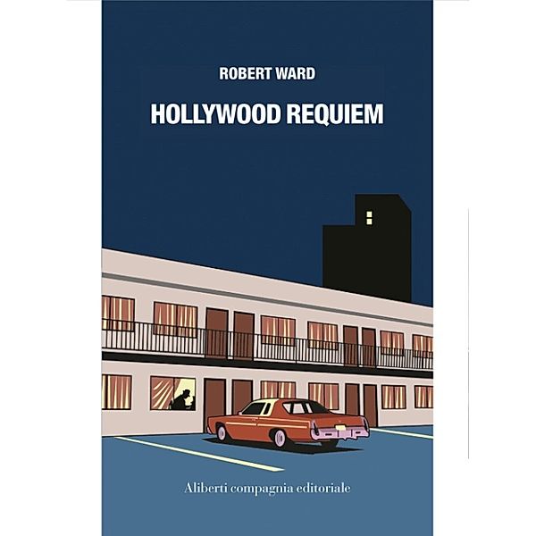 TheOutlaws: Hollywood Requiem, Robert Ward