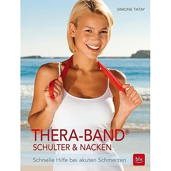 Thera-Band® Schulter & Nacken, Simone Tatay