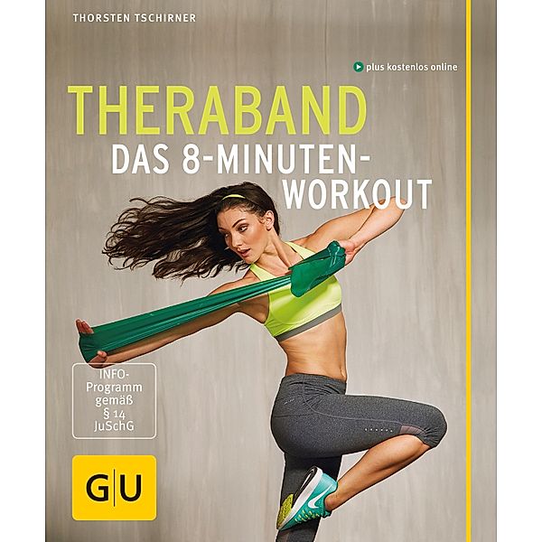 Theraband / GU Körper & Seele Lust zum Üben, Thorsten Tschirner