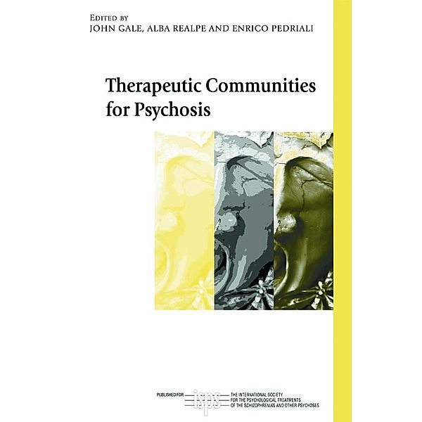 Therapeutic Communities for Psychosis