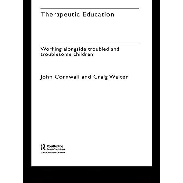 Therapeutic Education, John Cornwall, Craig Walter