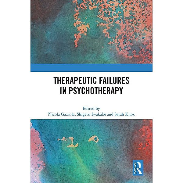 Therapeutic Failures in Psychotherapy