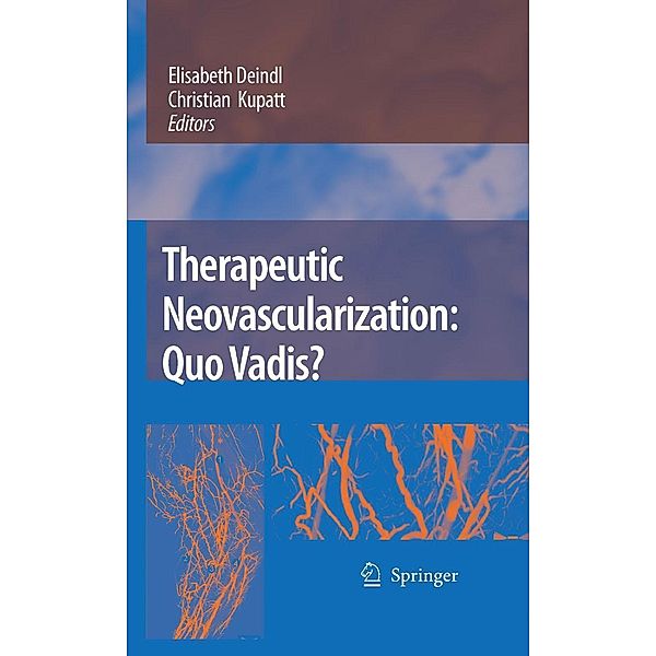 Therapeutic Neovascularization - Quo vadis?