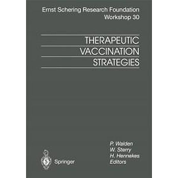 Therapeutic Vaccination Strategies / Ernst Schering Foundation Symposium Proceedings Bd.30