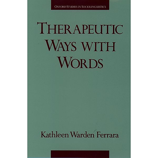 Therapeutic Ways with Words, Kathleen W. Ferrara
