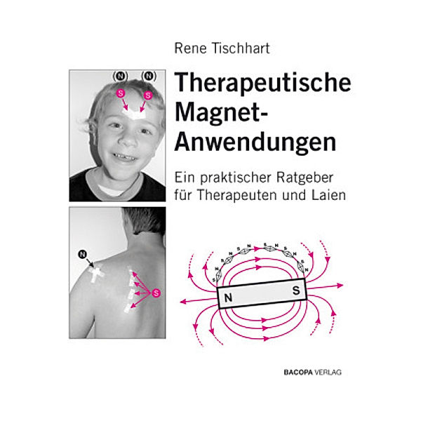 Therapeutische Magnetanwendungen, Rene Tischhart