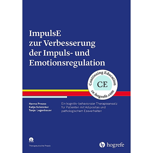 Therapeutische Praxis / ImpulsE zur Verbesserung der Impuls- und Emotionsregulation, m. CD-ROM, Hanna Preuss, Katja Schnicker, Tanja Legenbauer