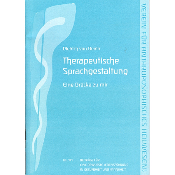 Therapeutische Sprachgestaltung, Dietrich von Bonin