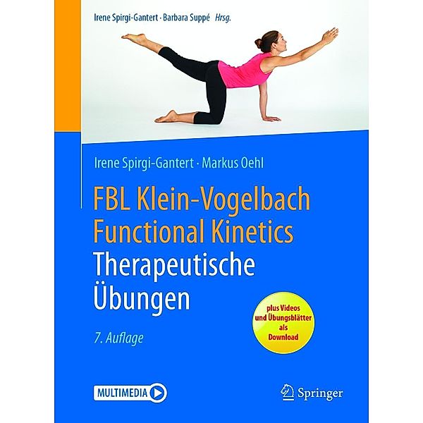 Therapeutische Übungen / FBL Klein-Vogelbach Functional Kinetics, Irene Spirgi-Gantert, Markus Oehl