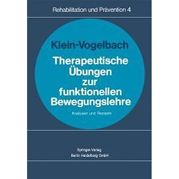 Therapeutische Übungen zur funktionellen Bewegungslehre / Rehabilitation und Prävention Bd.4, S. Klein-Vogelbach