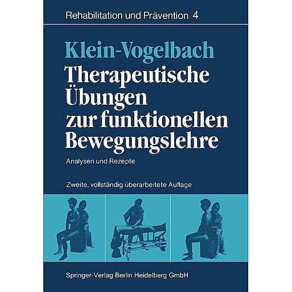 Therapeutische Übungen zur funktionellen Bewegungslehre / Rehabilitation und Prävention Bd.4, Susanne Klein-Vogelbach