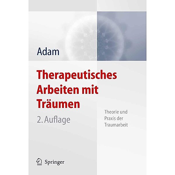 Therapeutisches Arbeiten mit Träumen, Klaus-Uwe Adam