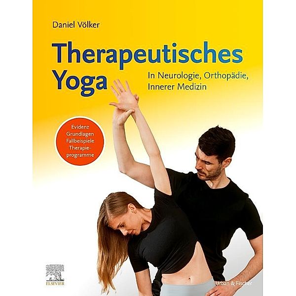 Therapeutisches Yoga, Daniel Völker, Lena Braun, Dorothea Hauswald, Gesine Ufkes