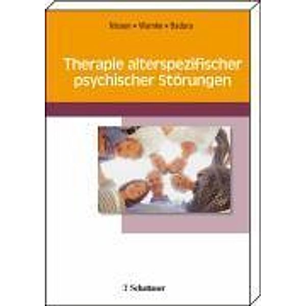 Therapie altersabhängiger psychischer Störungen, GERHARDT NISSEN (HG.), Andreas Warnke (Hg.)