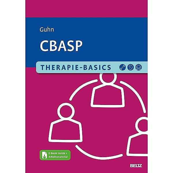 Therapie-Basics CBASP, m. 1 Buch, m. 1 E-Book, Anne Guhn