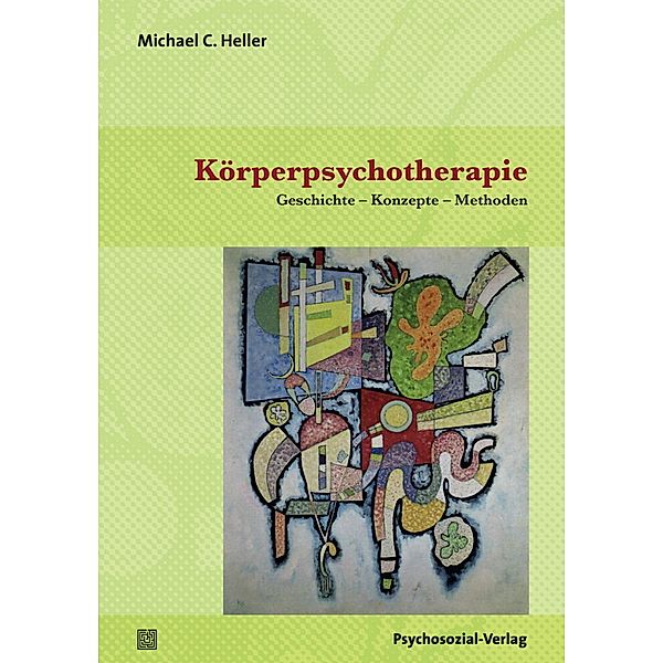 Therapie & Beratung / Körperpsychotherapie, Michael C. Heller