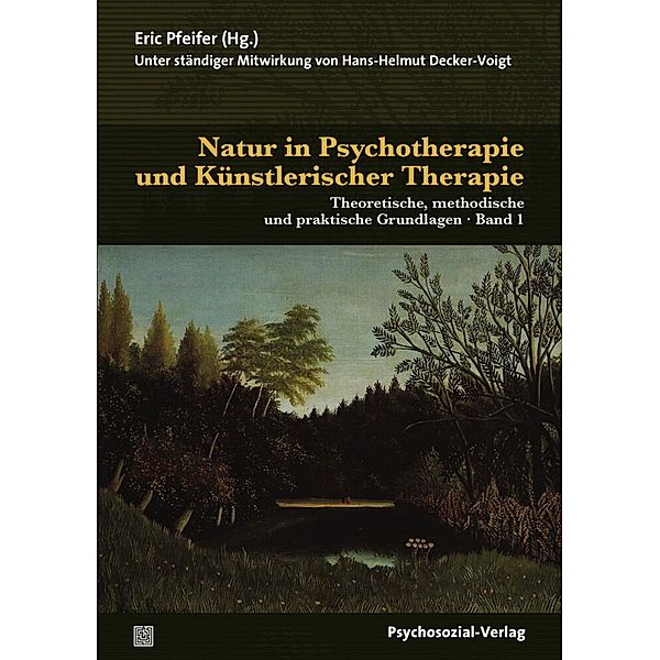 Therapie & Beratung / Natur in Psychotherapie und Künstlerischer Therapie, 2 Bde.