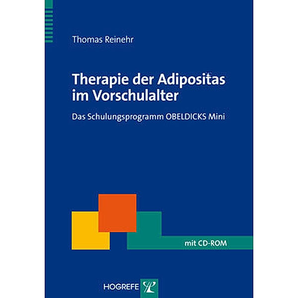 Therapie der Adipositas im Vorschulalter, m. CD-ROM, Thomas Reinehr