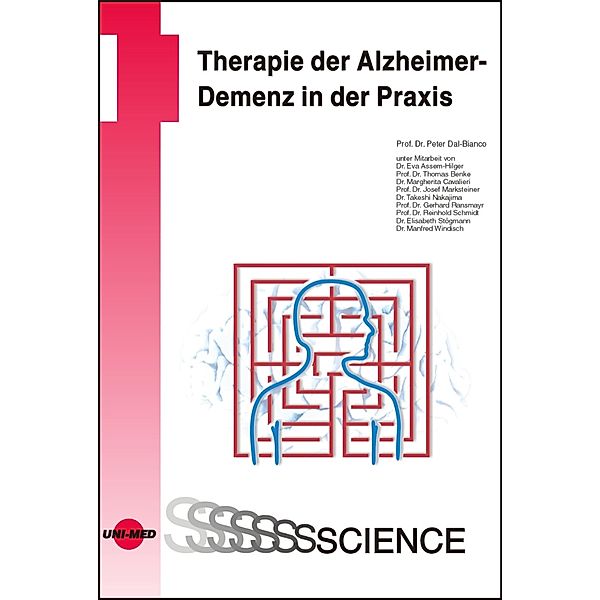 Therapie der Alzheimer-Demenz in der Praxis / UNI-MED Science, Peter Dal-Bianco