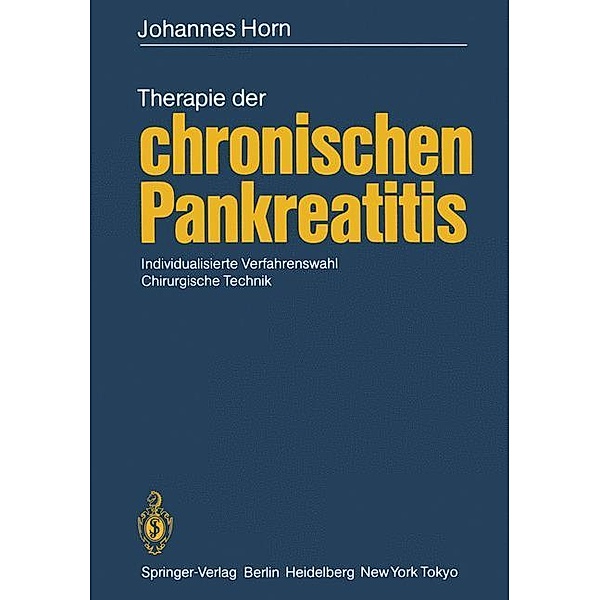 Therapie der chronischen Pankreatitis, Johannes Horn