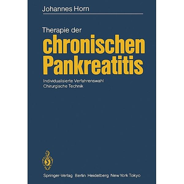Therapie der chronischen Pankreatitis, Johannes Horn
