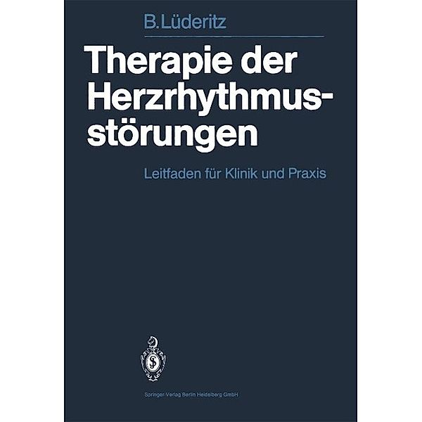 Therapie der Herzrhythmusstörungen, B. Lüderitz