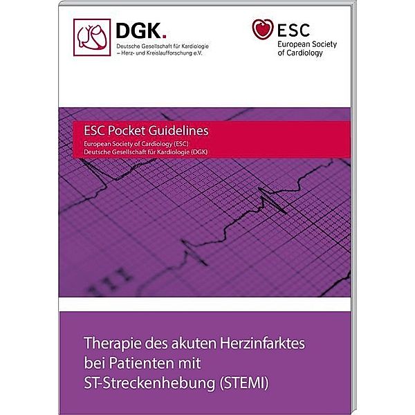 Therapie des akuten Herzinfarktes bei Patienten mit ST-Streckenhebung (STEMI)