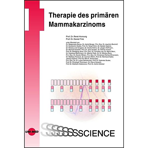Therapie des primären Mammakarzinoms / UNI-MED Science, René Hornung, Daniel Fink