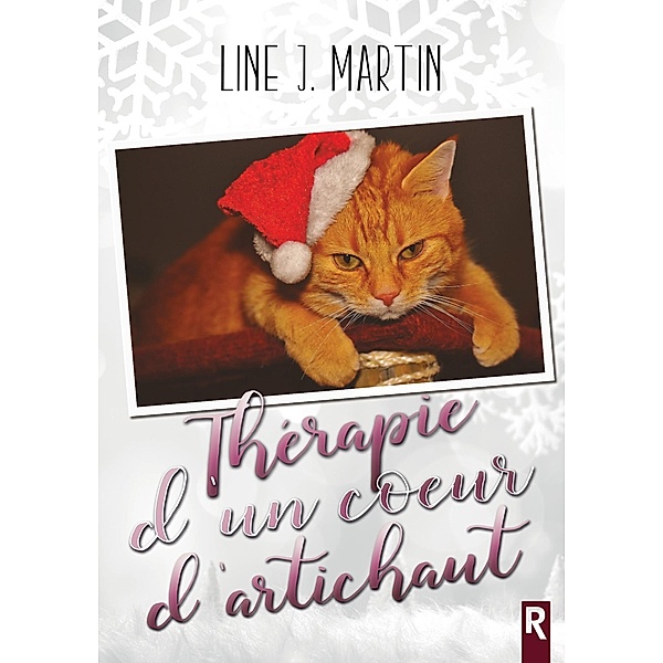 Thérapie d'un coeur d'artichaut, Line J. Martin
