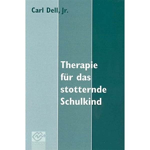 Therapie für das stotternde Schulkind, Carl Dell
