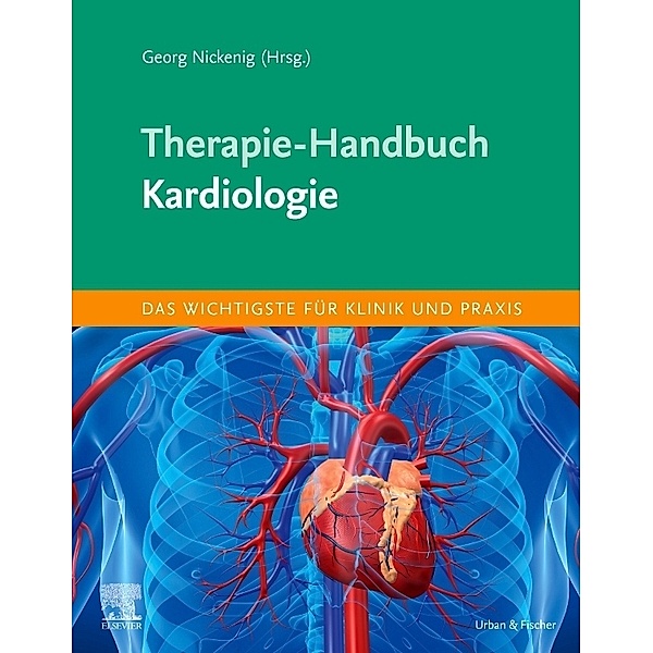 Therapie-Handbuch - Kardiologie, Georg Nickenig