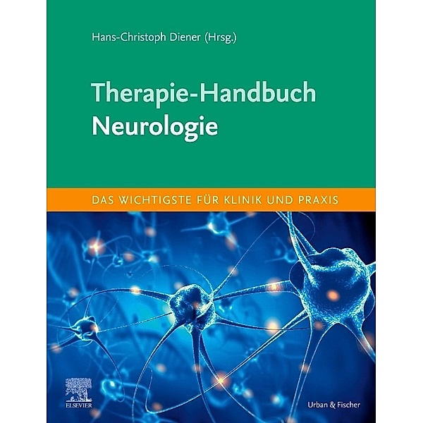 Therapie-Handbuch - Neurologie, Hans-Christoph Diener