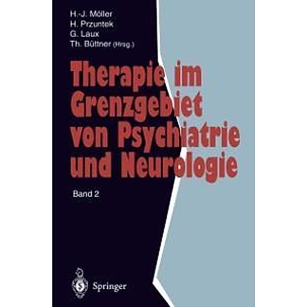 Therapie im Grenzgebiet von Psychiatrie und Neurologie