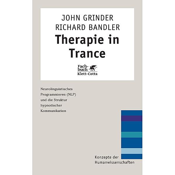 Therapie in Trance (Konzepte der Humanwissenschaften), John Grinder, Richard Bandler