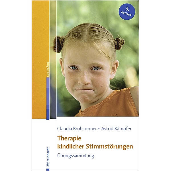 Therapie kindlicher Stimmstörungen, Claudia Brohammer, Astrid Kämpfer