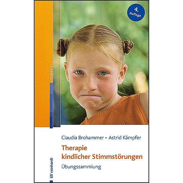 Therapie kindlicher Stimmstörungen, Claudia Brohammer, Astrid Kämpfer