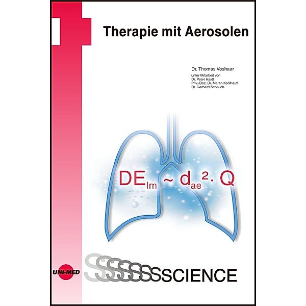 Therapie mit Aerosolen / UNI-MED Science, Thomas Voshaar