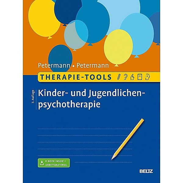 Therapie-Tools Kinder- und Jugendlichenpsychotherapie, m. 1 Buch, m. 1 E-Book, Ulrike Petermann, Franz Petermann