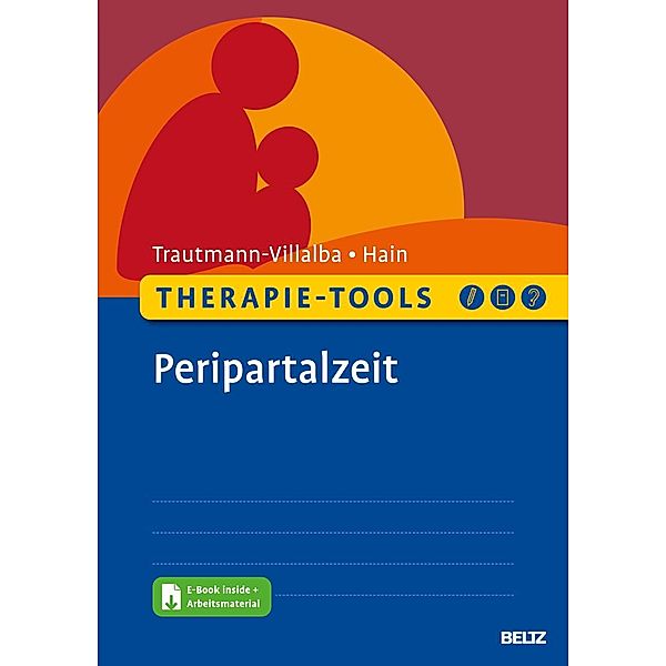 Therapie-Tools Peripartalzeit, m. 1 Buch, m. 1 E-Book, Patricia Trautmann-Villalba, Sarah Hain